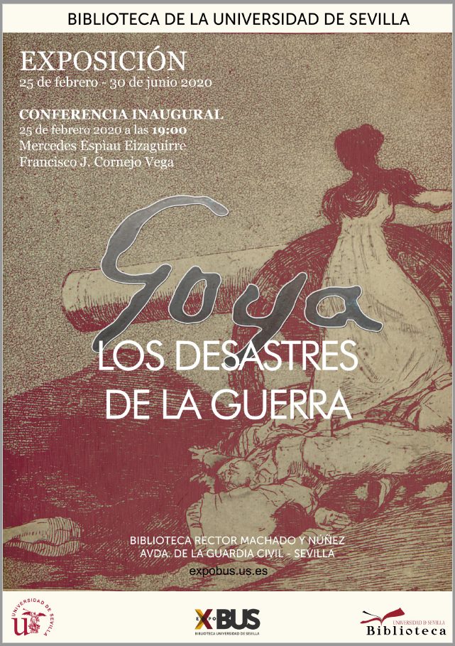 Exposición Goya: los desastres de la guerra en la Biblioteca de la Universidad de Sevilla